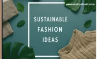 Sustainable fashion ideas
